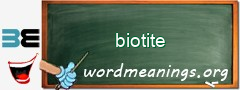 WordMeaning blackboard for biotite